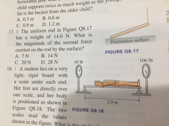 8.18 A student lies on a very light, rigid board with a scale under each end. Her feet are directly under each end. Her feet are directly over one scale, and her body is positioned as shown in figure Q 8.18. The two scales read the values shown in the figure. What is the student's weight? A 65 lb B 75 lb C 100 lb C 165 lb 8.19 For the student in figure 8.18 approx. how far from her feet is the center of gravity? A .6 M B .8 M C 1.0 m D 1.2 m